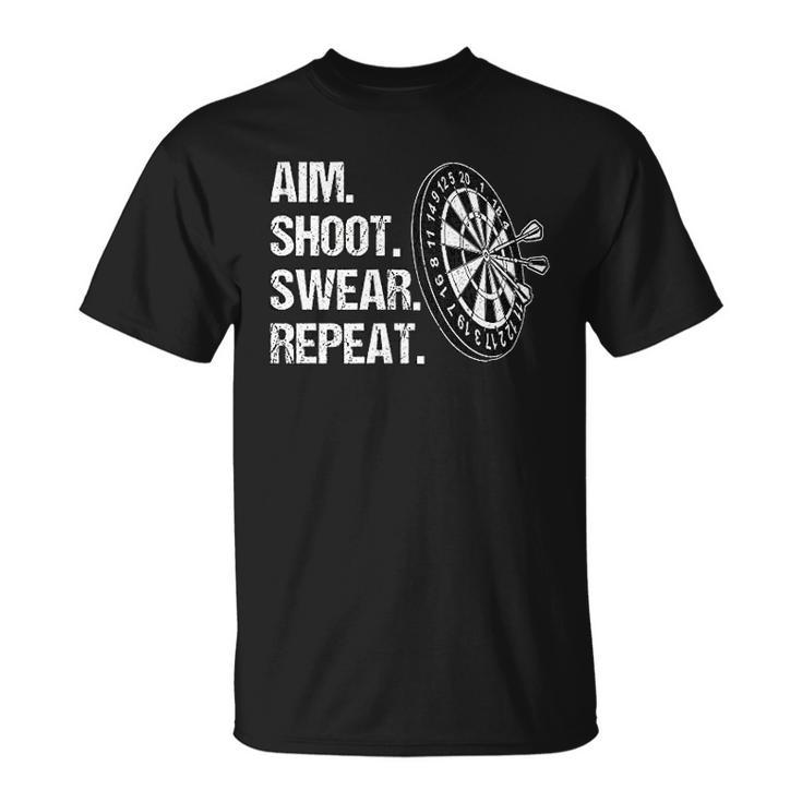 Aim Shoot Swear Repeat Darts Player T-shirt