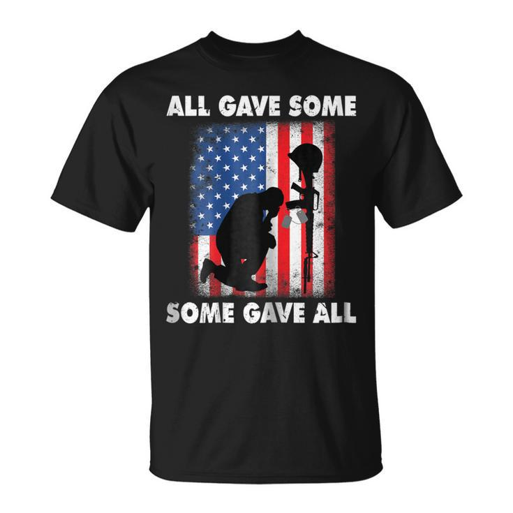 All Gave Some Some Gave All  Veteran & Memorials Day Unisex T-Shirt