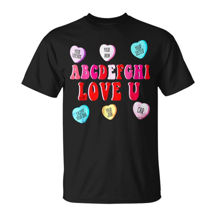 Alphabet I Love You Abcdefghi Love Holiday T-Shirt