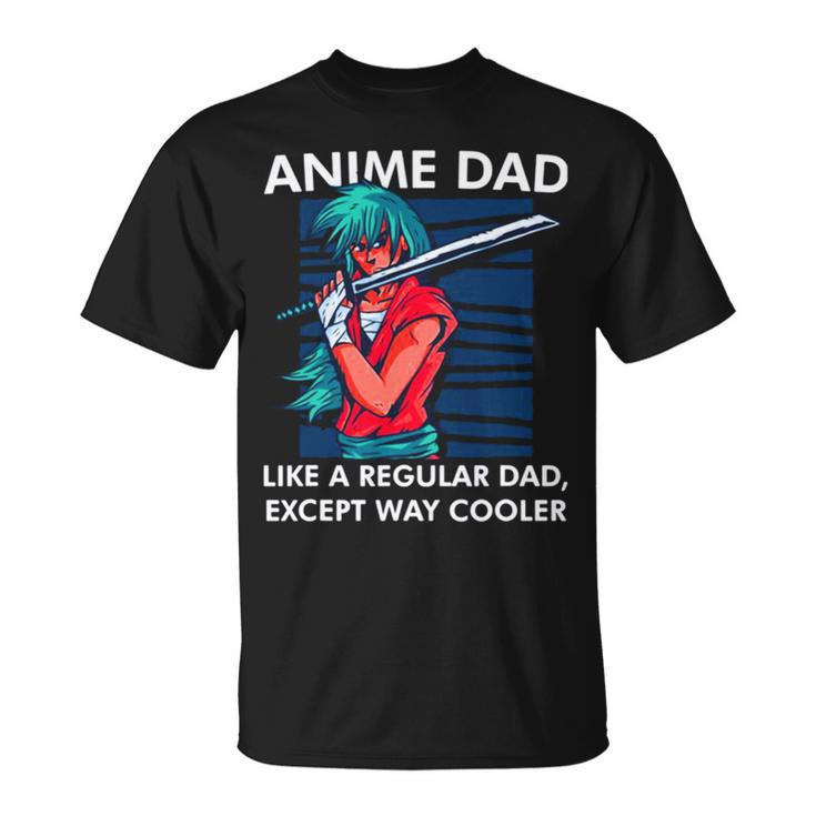 Anime Dad Cute Anime Guy Manga Art Lover Unisex T-Shirt