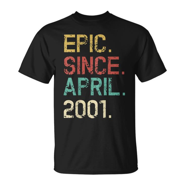 April 2001 18Th Birthday  Vintage Epic Funny Gift Unisex T-Shirt