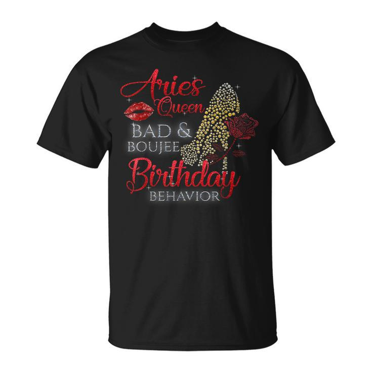 Aries Queen Bad & Boujee Birthday Behavior High Heel Tshirt Unisex T-Shirt