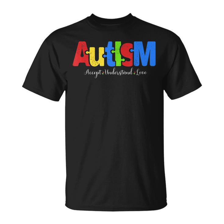 Autism Puzzle Accept Understand Love Autism Awareness  Unisex T-Shirt