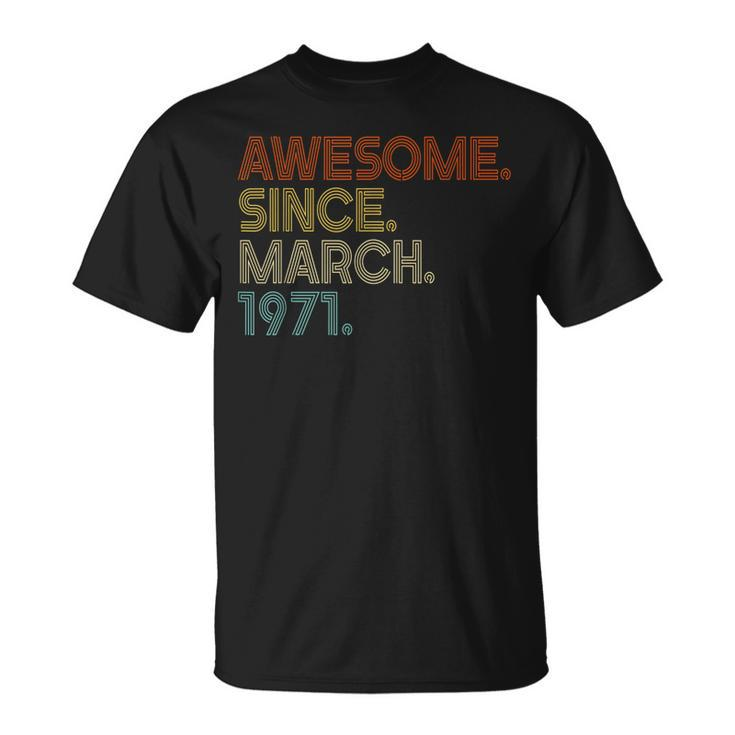 Awesome Since March 1971 Vintage 51Th Birthday T-Shirt