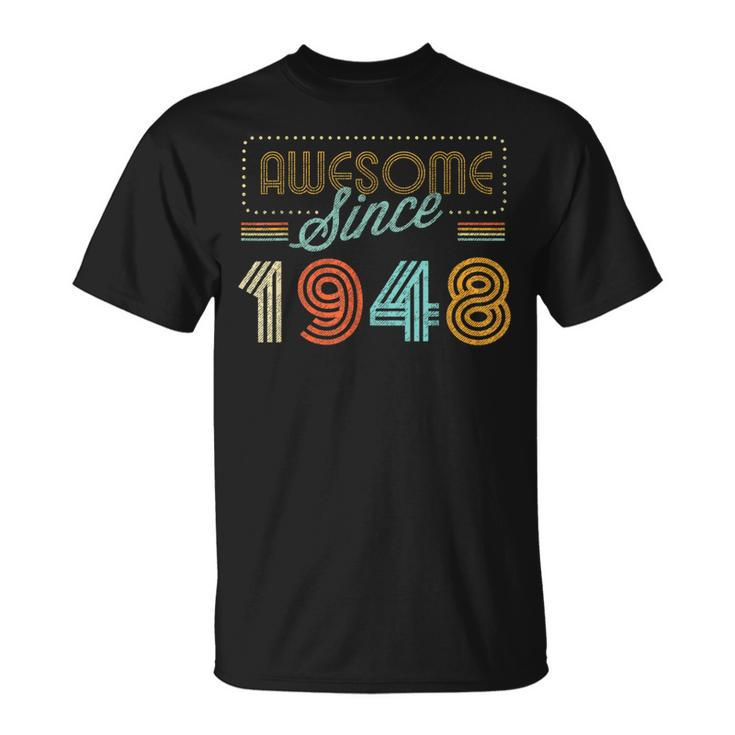 Awesome Since 1948 Year Of Birth Birthday  Unisex T-Shirt