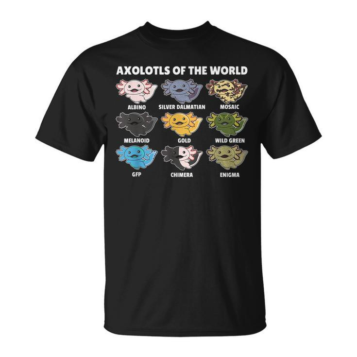 Axolotls Of The World Sweet Animals Kawaii Axolotl  Unisex T-Shirt