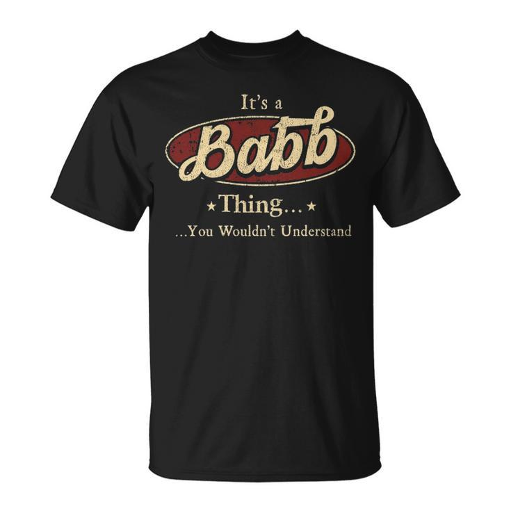 Babb  Personalized Name Gifts  Name Print S  With Names Babb Unisex T-Shirt