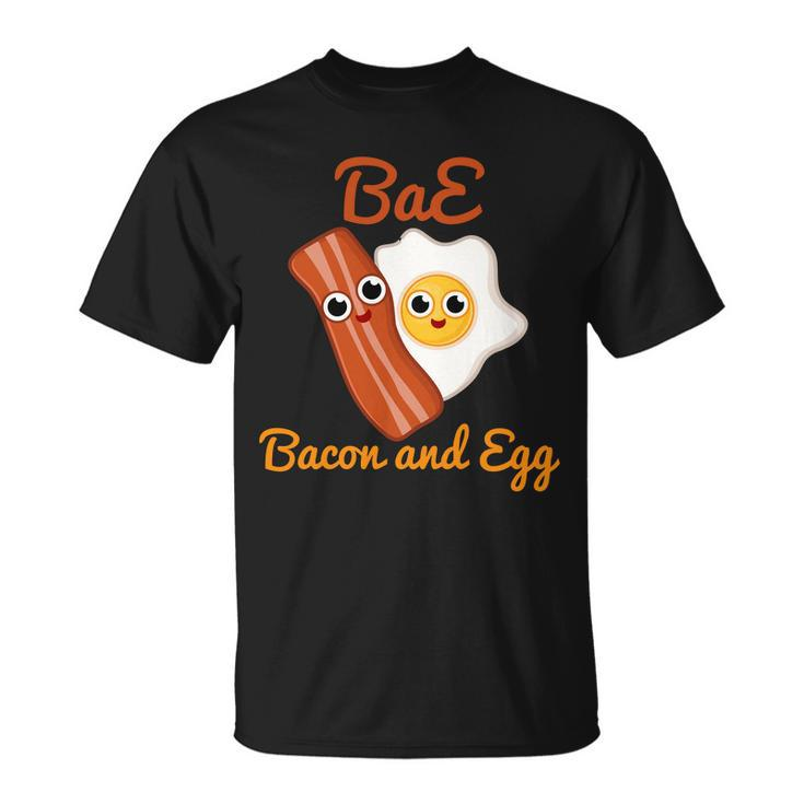 Bae Bacon And Eggs Funny Best Friends Unisex T-Shirt