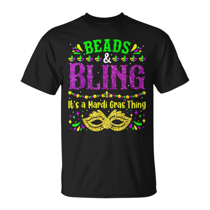 Beads & Bling Its A Mardi Gras Thing Men Women T-Shirt