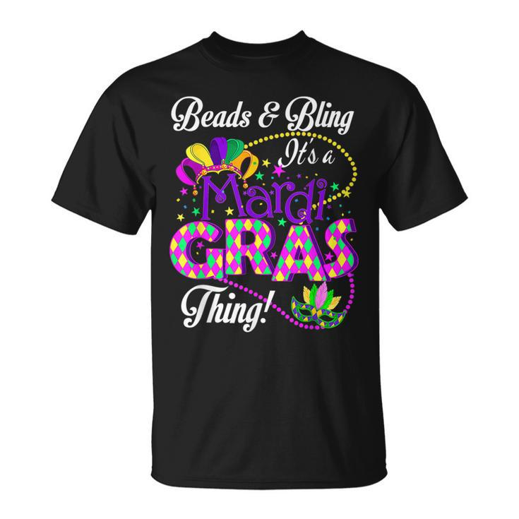 Beads And Bling Its A Mardi Gras Thing Beads Bling T-Shirt