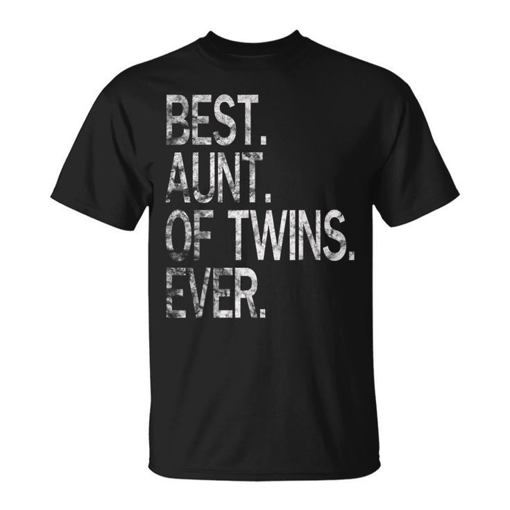 Best Aunt Of Twins Ever  Party Ever Gift Unisex T-Shirt