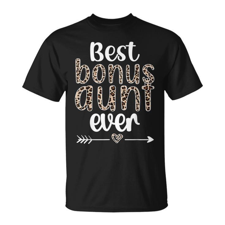 Best Bonus Aunt Ever Step Auntie Bonus Auntie Unisex T-Shirt