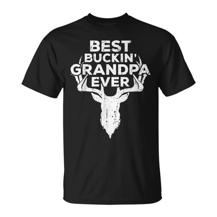 Best Buckin Grandpa Ever  Deer Hunters Gift Gift For Mens Unisex T-Shirt