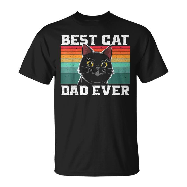 Best Cat Dad Ever Cat Daddy Father Fathers Day Vintage Gift For Mens Unisex T-Shirt