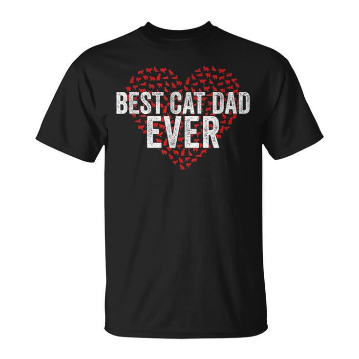 Best Cat Dad Ever  Cat Heart Love Cats Fathers Day Gift Unisex T-Shirt