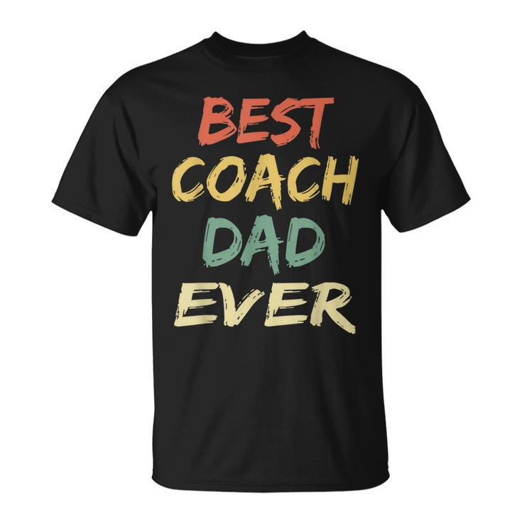 Best Coach Dad Ever Coach T  Vintage Coach Unisex T-Shirt