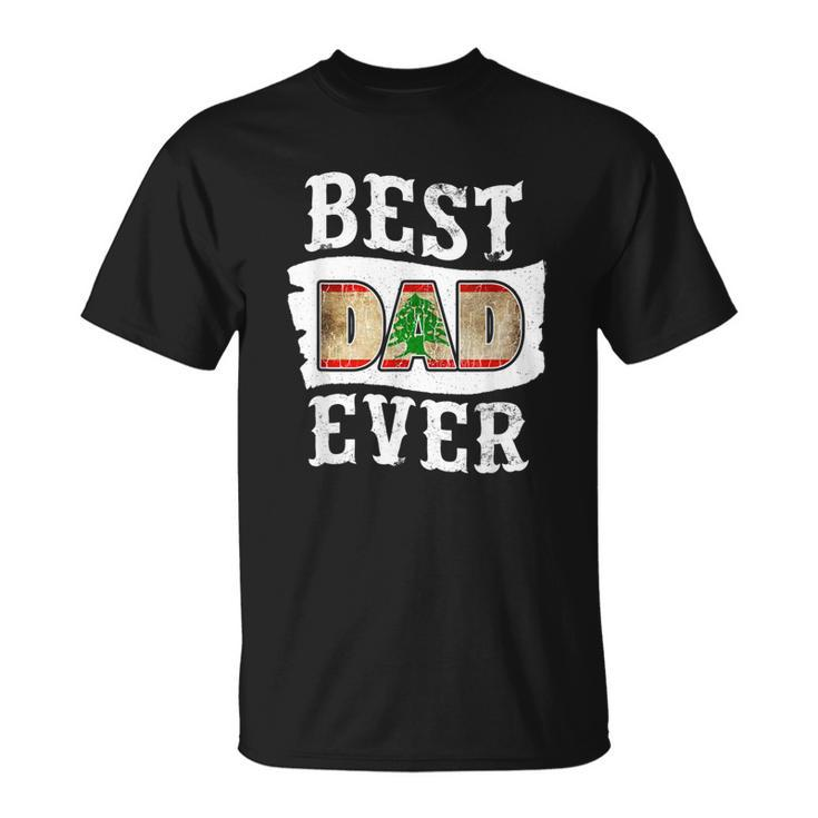 Best Dad Ever Fathers Day  Lebanese Flag Lebanon Gift For Mens Unisex T-Shirt
