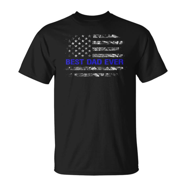 Best Dad Ever  Thin Blue Line Pride Gift For Mens Unisex T-Shirt