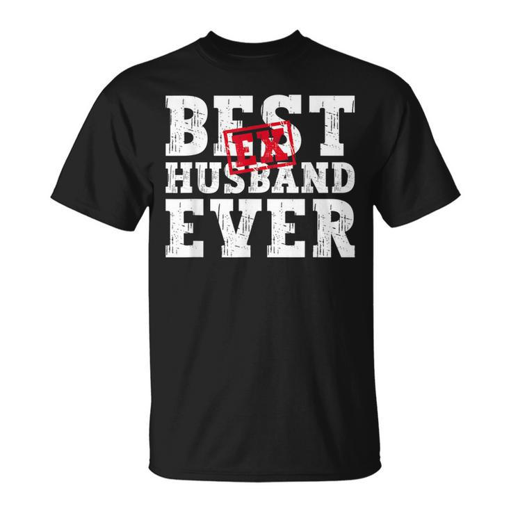 Best Exhusband Ever Divorce Party Divorced Unisex T-Shirt