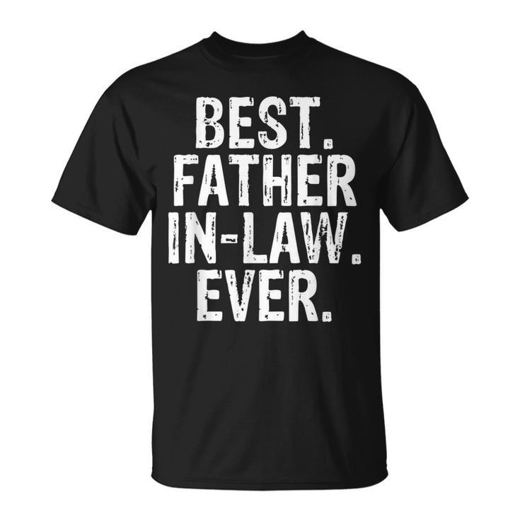 Best Father Inlaw Ever Cute Dad Clothing Unisex T-Shirt