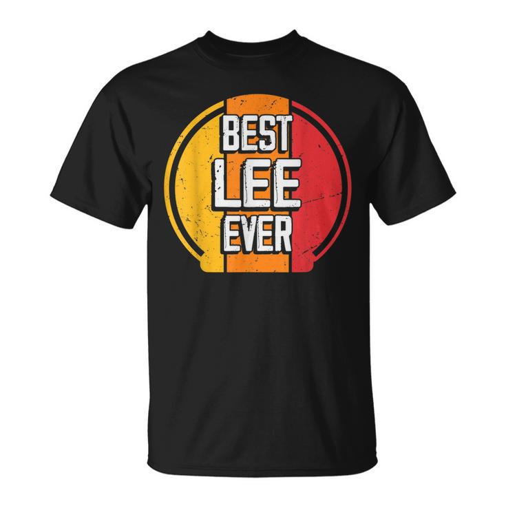 Best Lee Ever Funny Lee Name Unisex T-Shirt