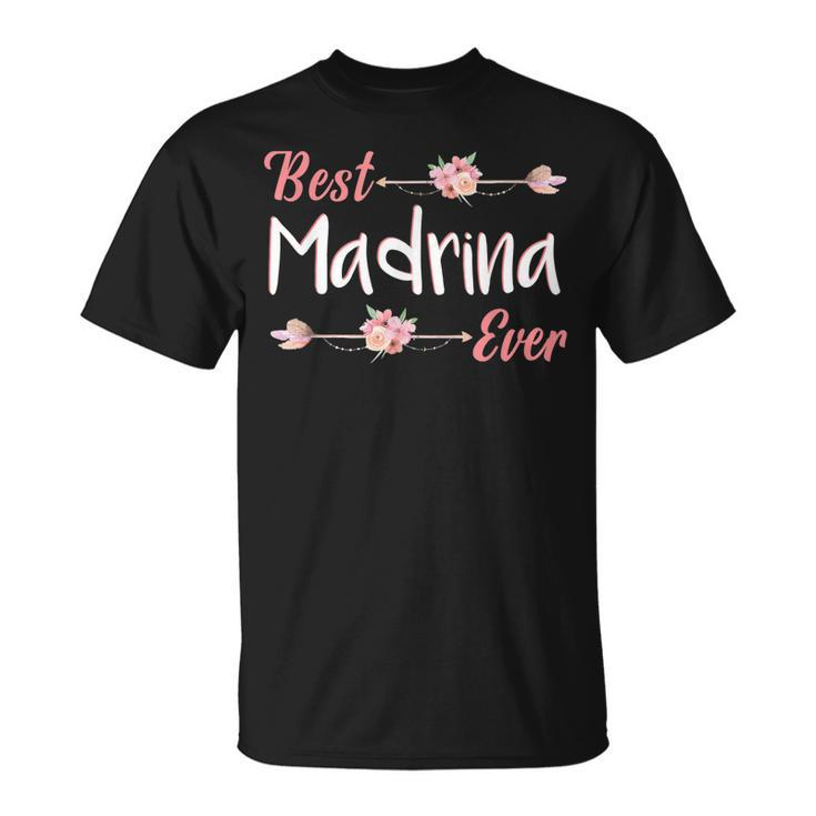 Best Madrina Ever Spanish Godmother Floral Gift Unisex T-Shirt
