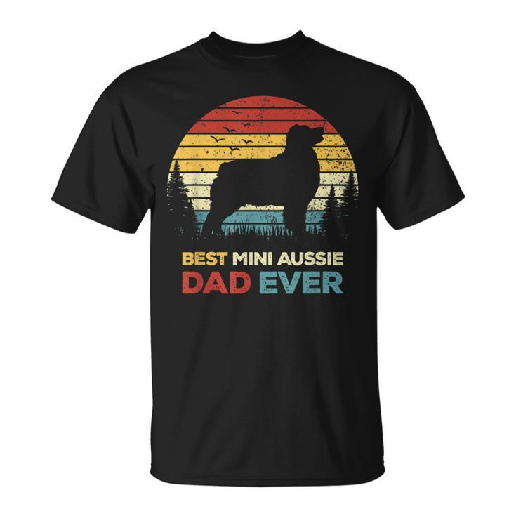 Best Mini Aussie Dad Ever Retro Australian Shepherd Dog Unisex T-Shirt