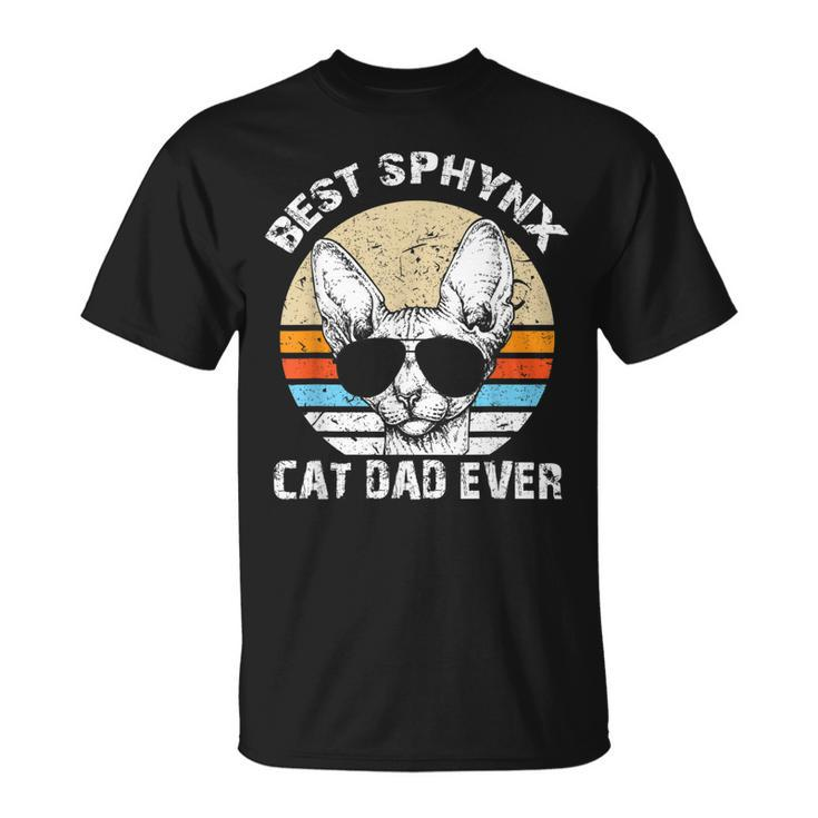 Best Sphynx Cat Dad Hairless Cat Father Mens Jt Unisex T-Shirt