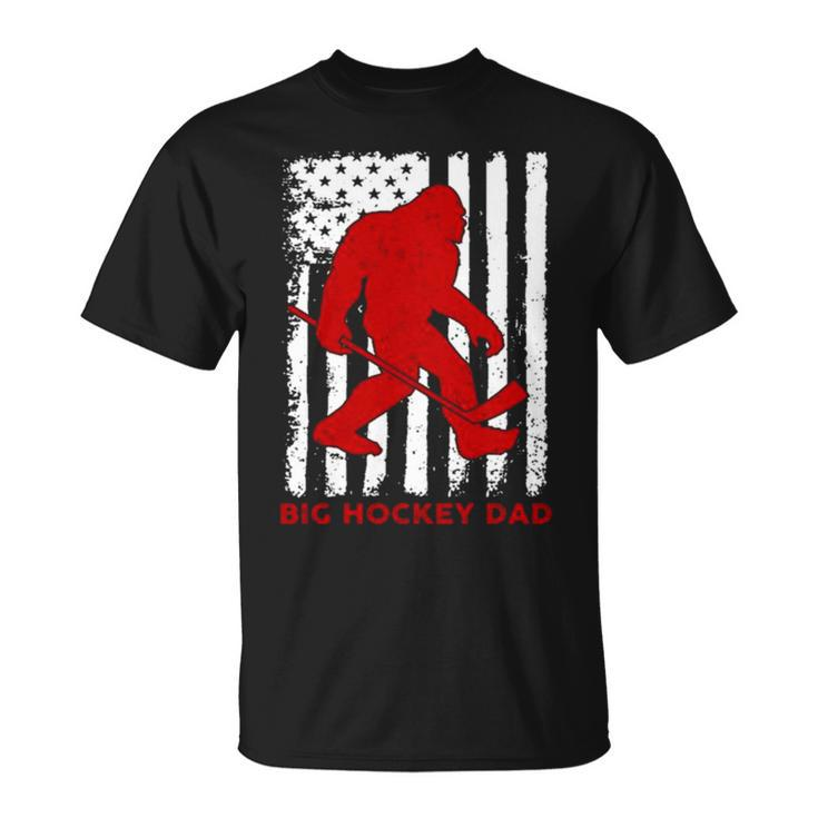 Bigfoot Big Hockey Dad American Flag  Unisex T-Shirt