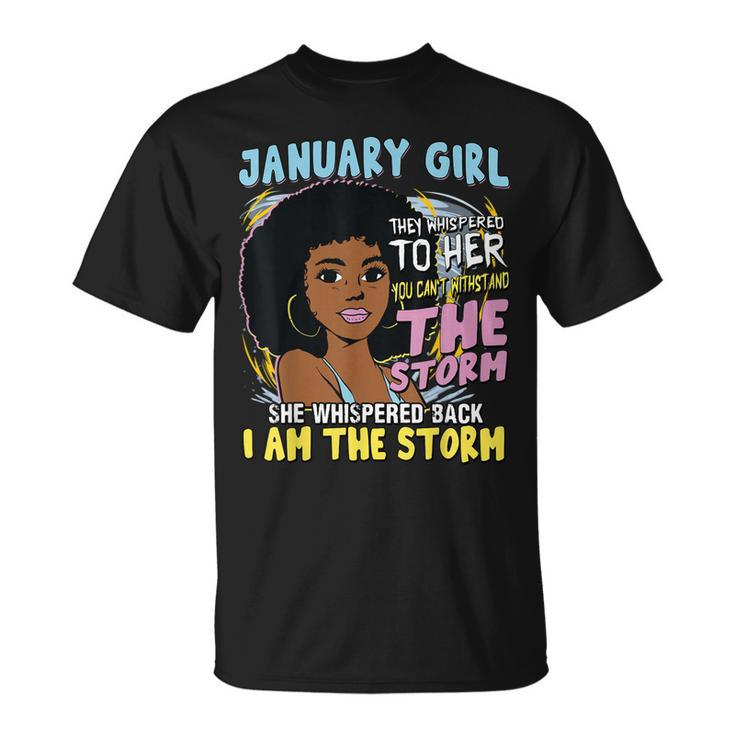 Black Melanin January Afro Birthday Girl Capricorn Aquarius  Unisex T-Shirt