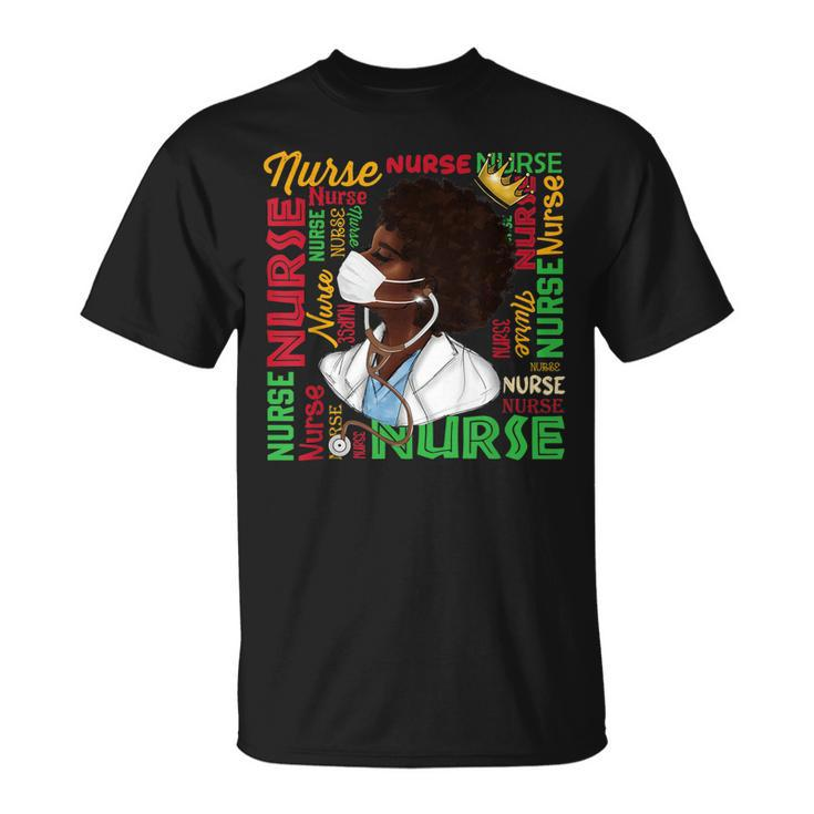 Black Nurse History Month Afro Melanin Queen Woman Pride Blm T-Shirt
