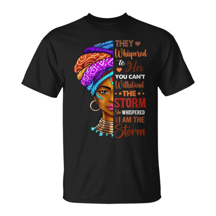 Black History Month African Woman Afro I Am The Storm T-Shirt