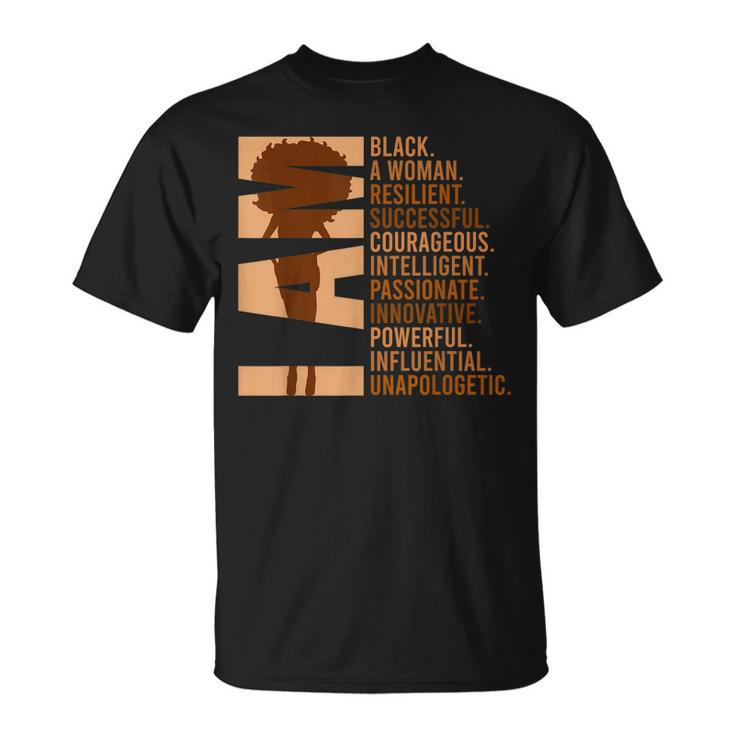 I Am Black Woman Black History Month Unapologetically T-Shirt