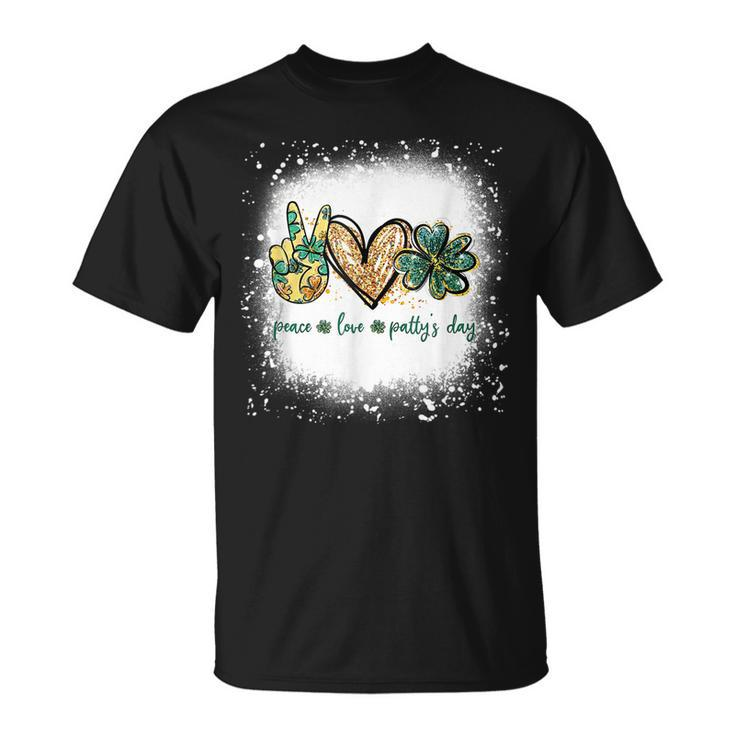 Bleached Peace Love Pattys Day St Patricks Day Shamrock T-Shirt