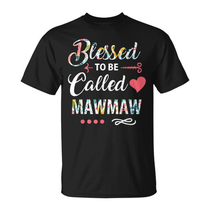 Blessed To Be Called Mawmaw T Unisex T-Shirt