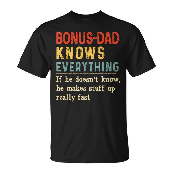 Bonus Dad Know Everything Vintage Funny Fathers Day Gift Gift For Mens Unisex T-Shirt