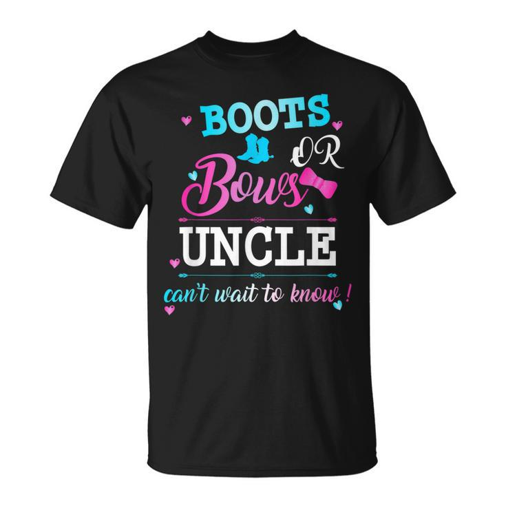 Boots Or Bows This Uncle Cant Wait To Know Funny Gender Reve Unisex T-Shirt