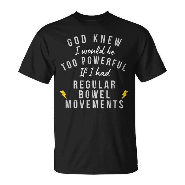 Bowel Movements Funny Colon Gifts Dry Dark Humor Toilet Gag  Unisex T-Shirt