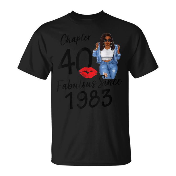 Chapter 40 Fabulous Since 1983 Black Girl Birthday Queen  Unisex T-Shirt