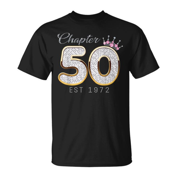 Chapter 50 Est 1972 50Th Birthday  Gift For Womens Unisex T-Shirt