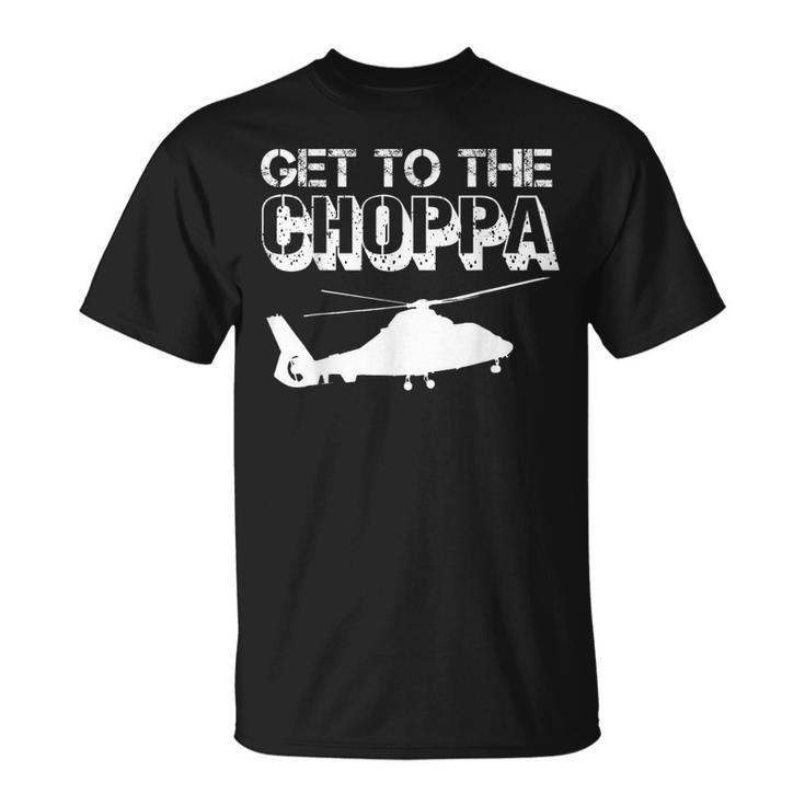 Get To The Choppa Clever Pilots Love Helicopter Dad Jokes T-shirt