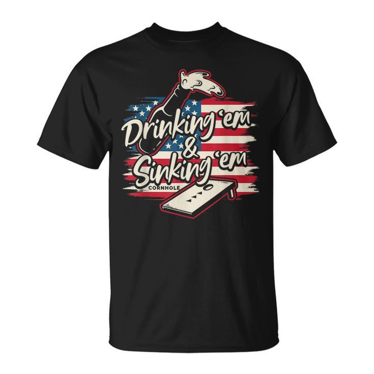 Cornhole  For Men Drinking Em Sinking Em 4Th Of July  Unisex T-Shirt