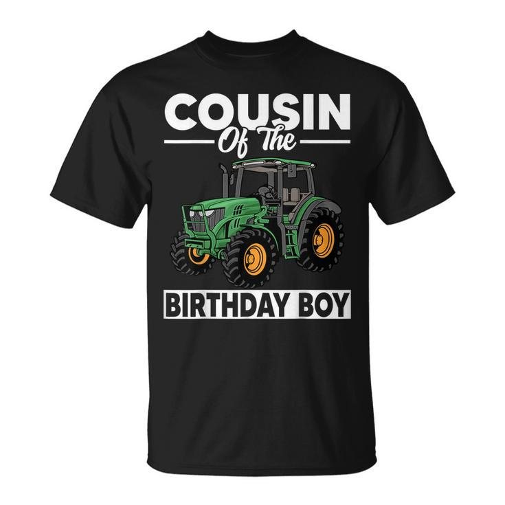 Cousin Of The Birthday Boy Tractor Farm Birthday Party  Unisex T-Shirt