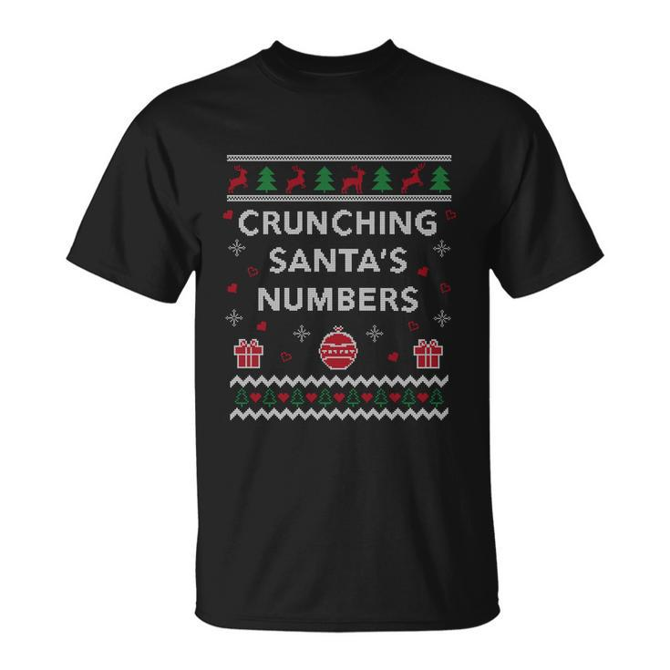 Crunching Santas Numbers Accountant Xmas Ugly Christmas Gift Unisex T-Shirt