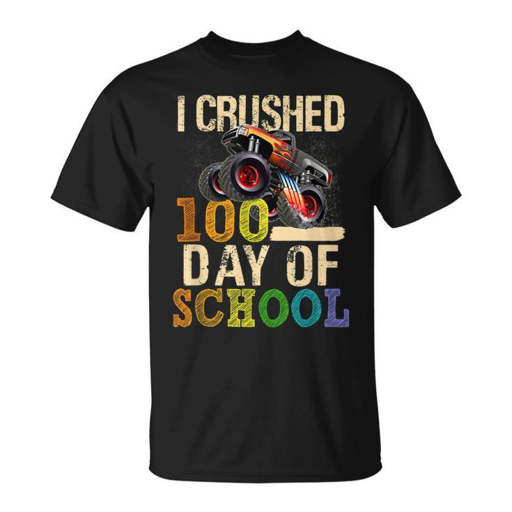 I Crushed 100 Days Of School Happy 100Th Day Monter Truck T-shirt