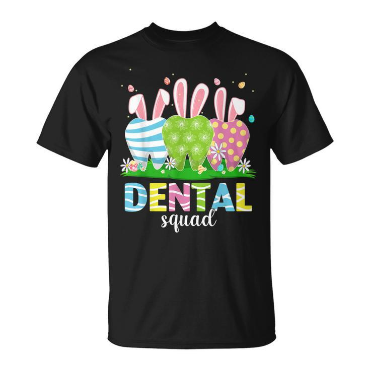Cute Dentist Tooth Bunny Easter Eggs Dental Squad Easter  Unisex T-Shirt