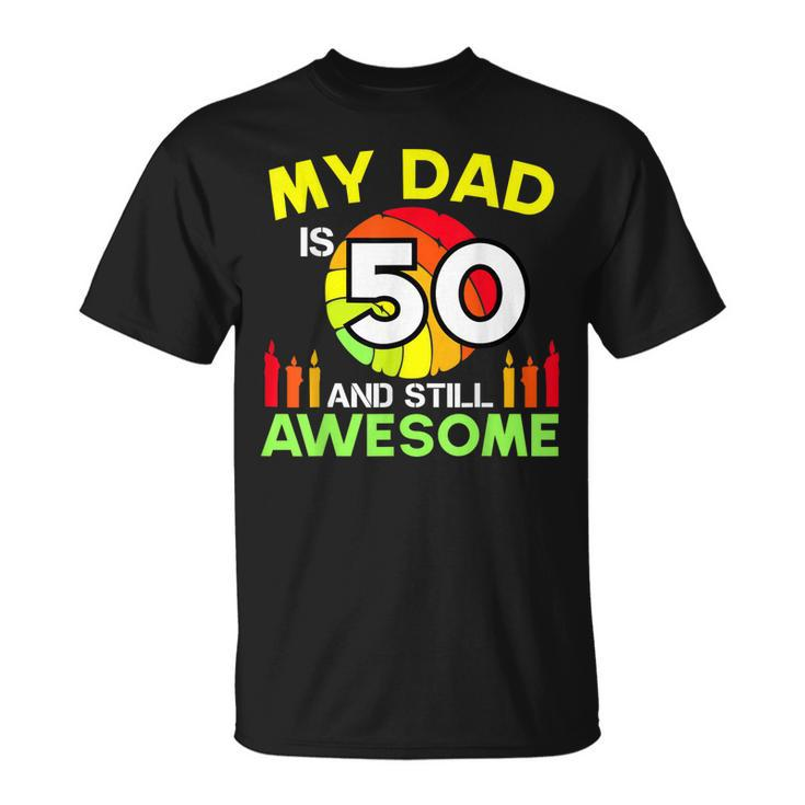 My Dad Is 50 And Still Awesome Vintage 50Th Birthday Father T-Shirt
