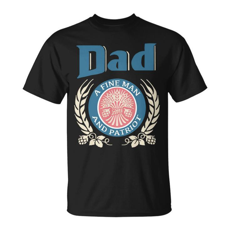 Dad A Fine Man And Patriot Unisex T-Shirt