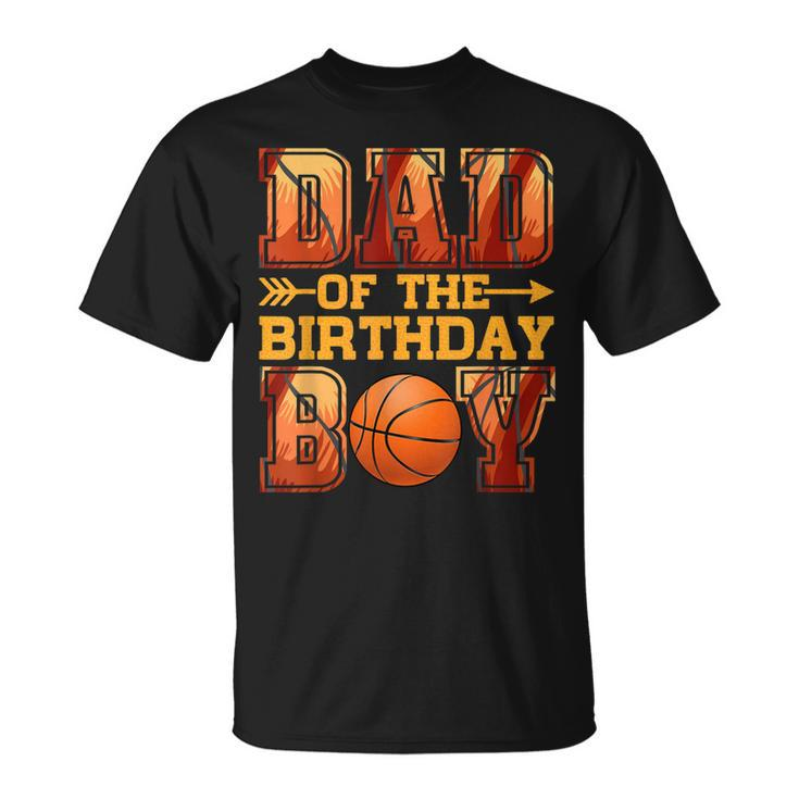Dad Basketball Birthday Boy Baller B-Day Party T-shirt