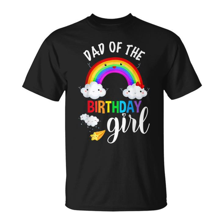 Dad Of The Birthday Girl Rainbow B-Day Matching T-shirt